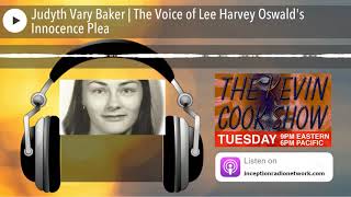 Judyth Vary Baker | The Voice of Lee Harvey Oswald's Innocence Plea