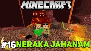 BERTEMU KELUARGANYA ANTO DI NEARAKA - SURVIVAL MOD #16