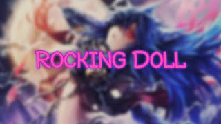 Nightcore - Rocking Doll (Rocking Doll)