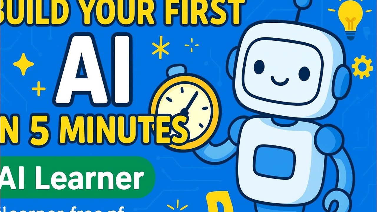 Build Your First AI in 5 Minutes | AI Learner Chapter 6 @aiguruabsar ...