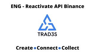 ENG - Reactivate API Binance