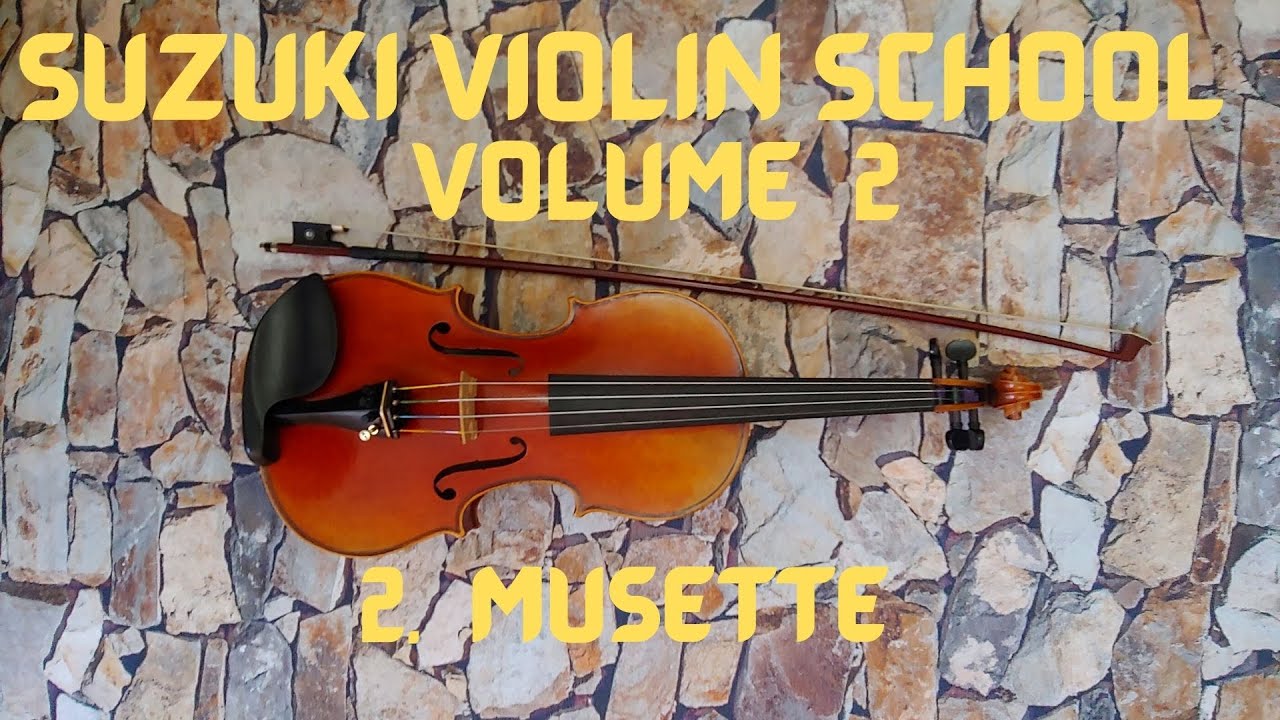 Suzuki Violin Book 2 #2 Practice Tempo "Musette" - YouTube