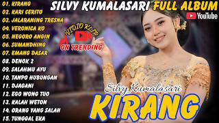 Silvy Kumalasari || Full Album - Terbaru - Kirang - Kari Cerito - Jalaraning Tresna #silvykumalasari