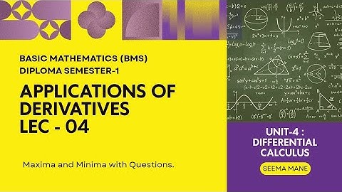 Applications of Derivatives Lec 04  | Diploma Sem.1 