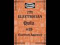 ITI ELECTRICIAN QUIZ #ANSWER -19 @AsianOnlineITIBooks #electricianenglish #quiztime #electrician