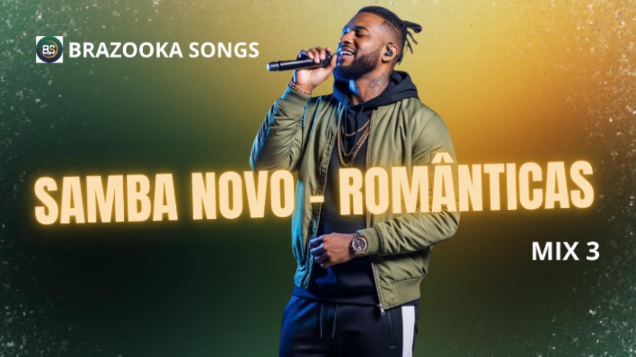 Samba Novo | Mix #03 | Vibe Romântica | Pagode de Amor