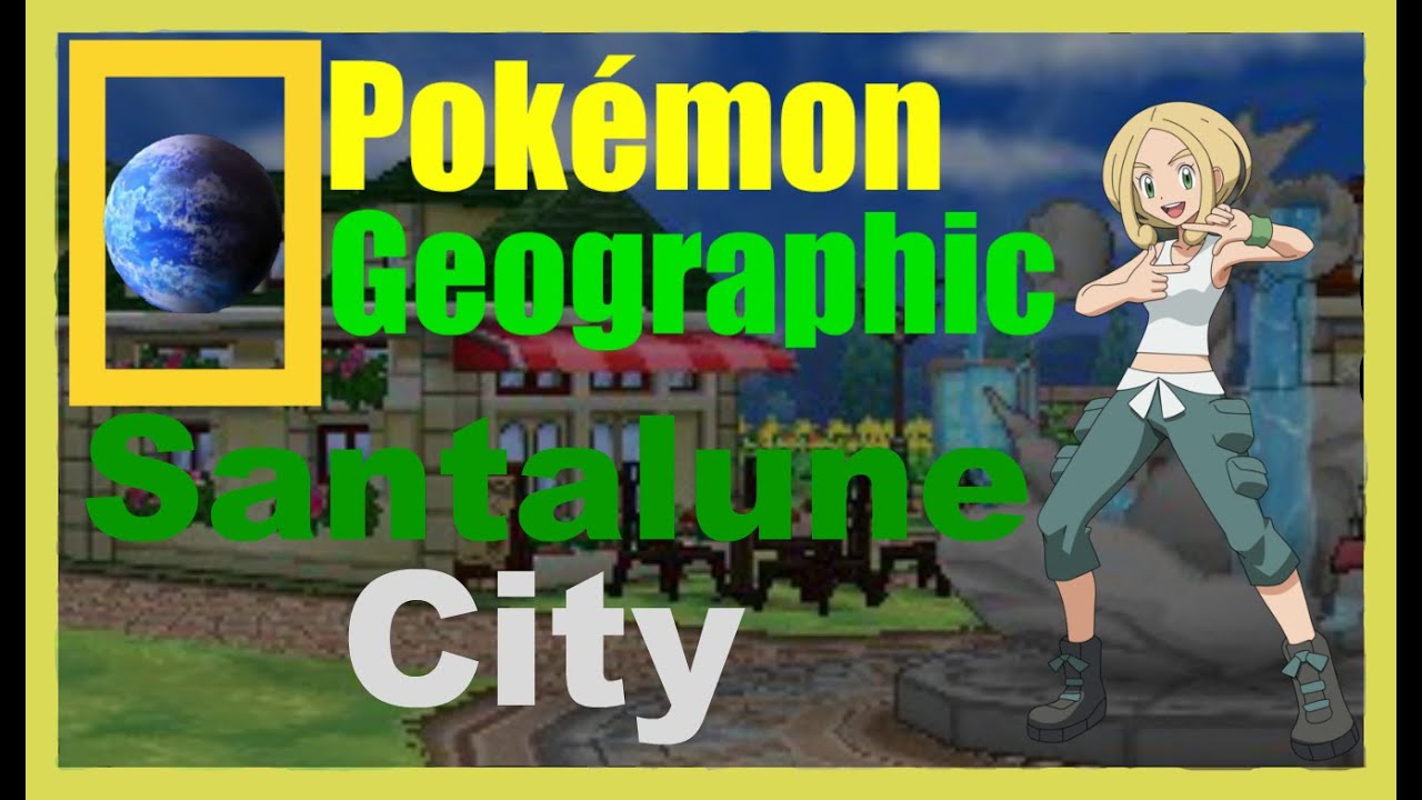 The Traditional Santalune City! - Pokemon Geographic