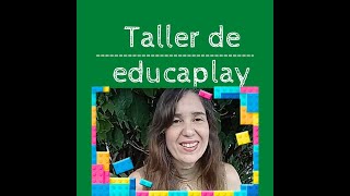 Curso, taller o tutorial sobre Educaplay
