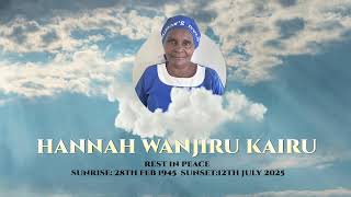 IN lOVING MEMORY OF HANNAH WANJIRU KAIRU