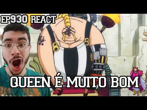 QUEEN É MUITO BOM KKKK - One Piece Episódio 930 REACT