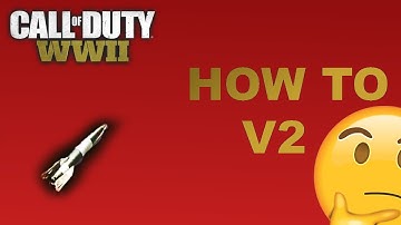 How to get V2 ROCKET EASY (COD WW2)