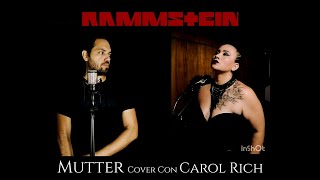 RAMMSTEIN: Mutter | Cover con Carol Rich