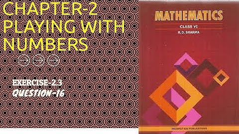 Question-16 EXERCISE-2.3 CHAPTER-2 RD SHARMA CLASS-6