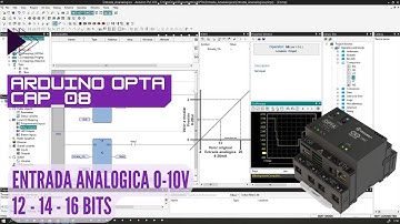 ⚡ Curso de OPTA Cap_08 Arduino PLC IDE - Entrada Analógica 0-10v con resolución de 12 - 14 - 16 bits