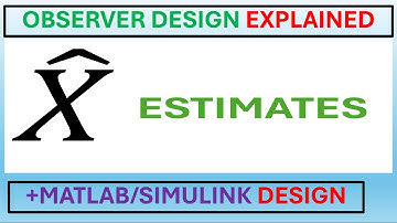 Observability & Observer Design in MATLAB/SIMULINK | Step-by-Step Guide