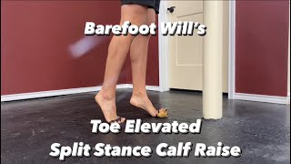 Toe Elevated / Split Stance Calf Raise