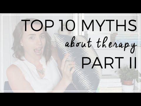 Video: TOP 6 Myths About Psychotherapy. Part 2