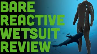 I Was Wrong About This Wetsuit! The Bare Reactive Review