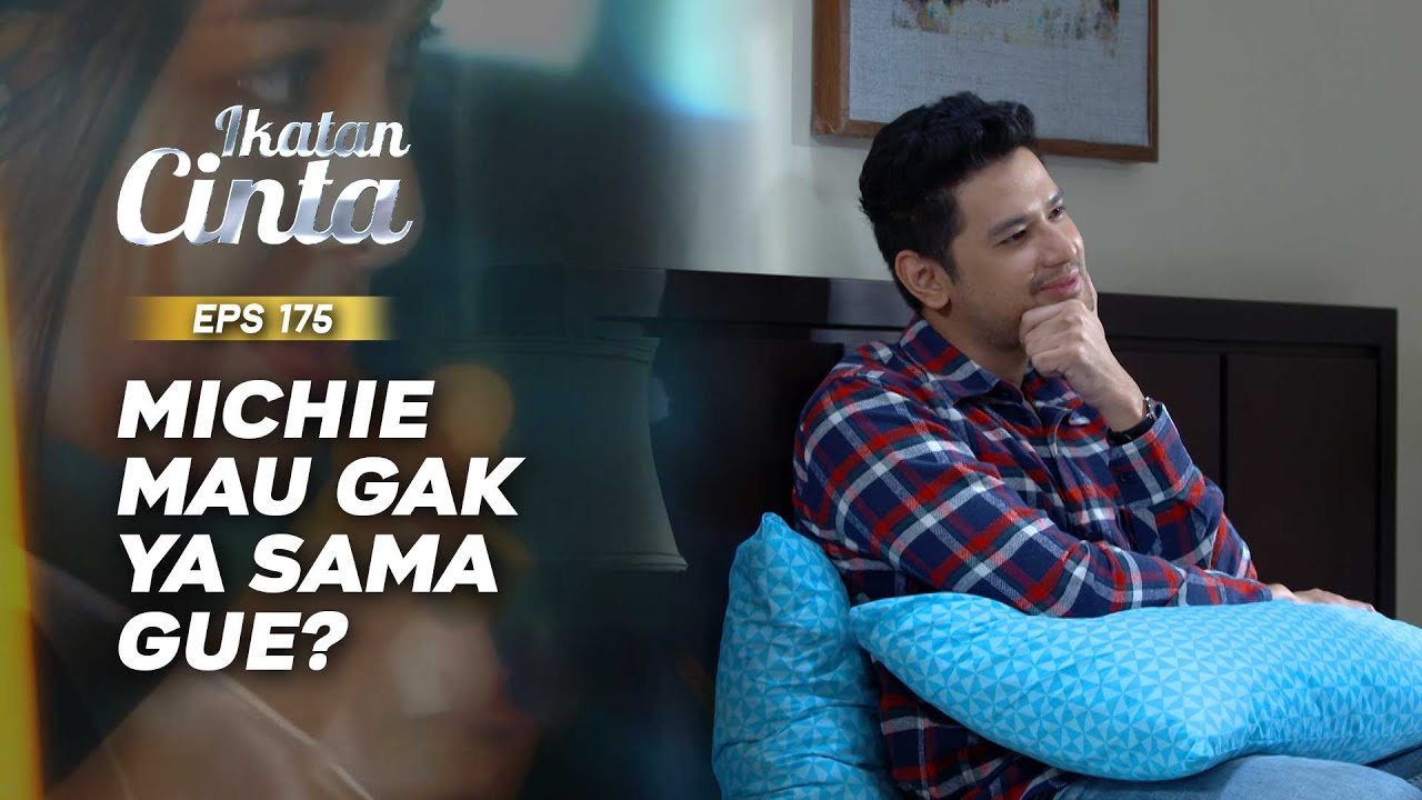 Perasaan Angga Kepada Michie Semakin Mendalam | IKATAN CINTA | EPS.175 (2/9)