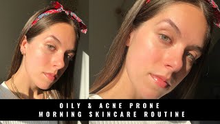 OILY AND ACNE PRONE MORNING SKINCARE ROUTINE | Rudi Berry