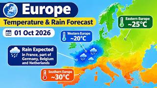 Europe Weather Forecast | 1 Oct 2026 | 30°C South, 25°C East, Rain in France & Germany