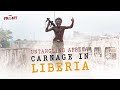 Why the Nation of Liberia Never Stood a Chance [Pt. 1 - First Civil War] - Untangling Africa #5