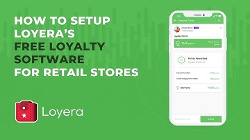 How to setup Loyera’s Free Loyalty Software for Retail Stores | Loyera Loyalty Software
