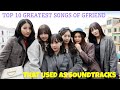 Top 10 Greatest Songs of GFRIEND That Used As Soundtracks