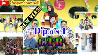 D'p@s'4  CTR (cinta tak direstui)