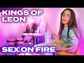 Kings of leon  sex on fire  drum cover by kristina rybalchenko