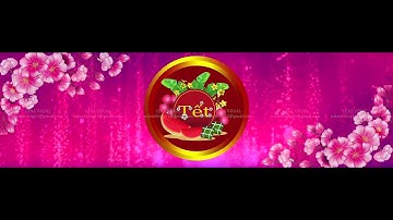 Video Background Tết - Vietnamese Lunar New Year - Backdrop visual Màn Hình LED
