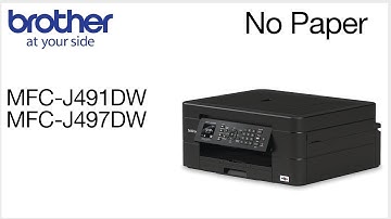 MFCJ497DW Clearing no paper fed error