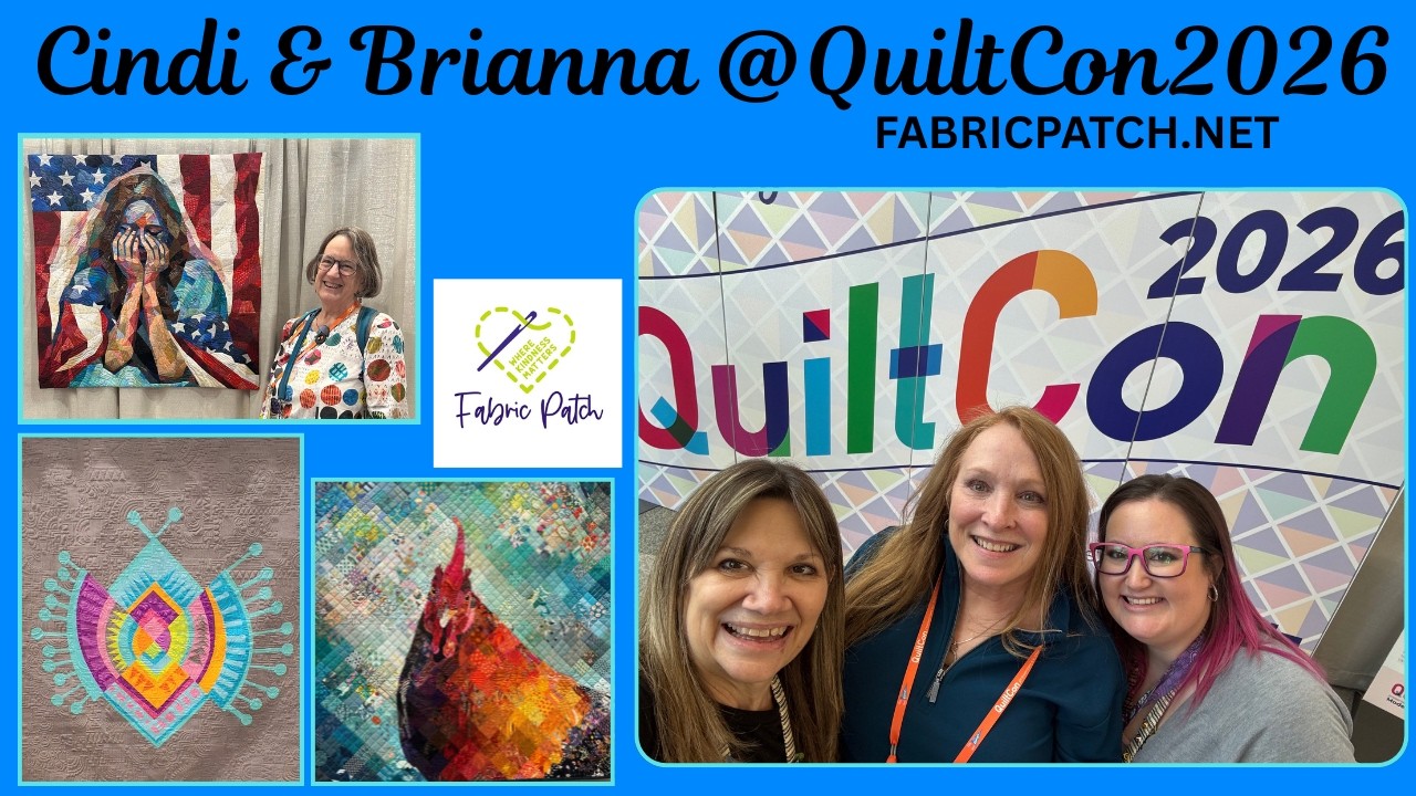 Cindi and Brianna headed to Raleigh, NC for QuiltCon 2026 - ENJOY!