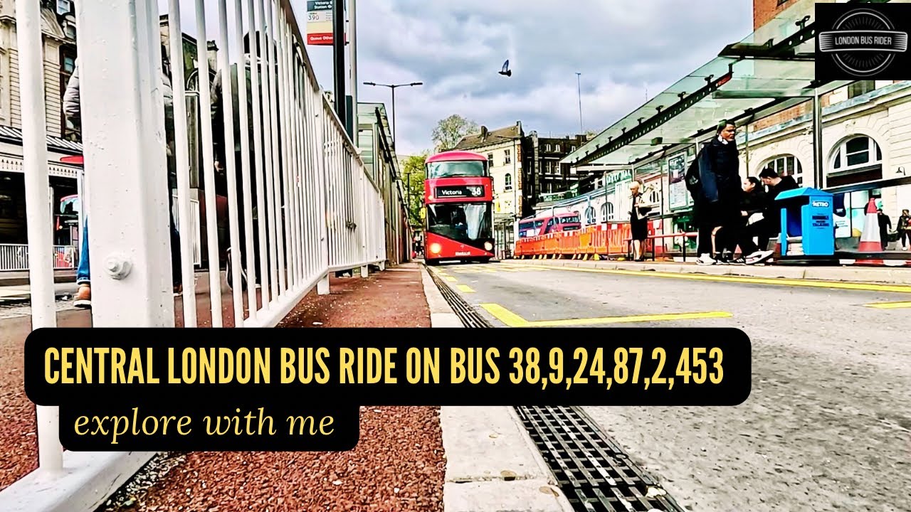 21 miles Central London Bus Ride on Sunny Saturday Join on board