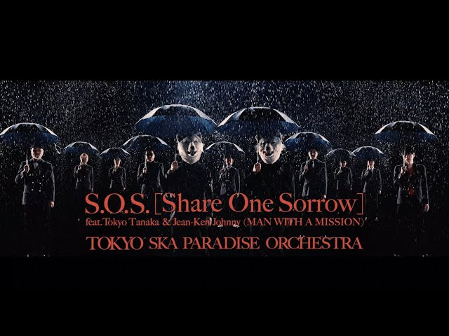 Tokyo Ska Paradise Orchestra - SOS Share One Sorrow
