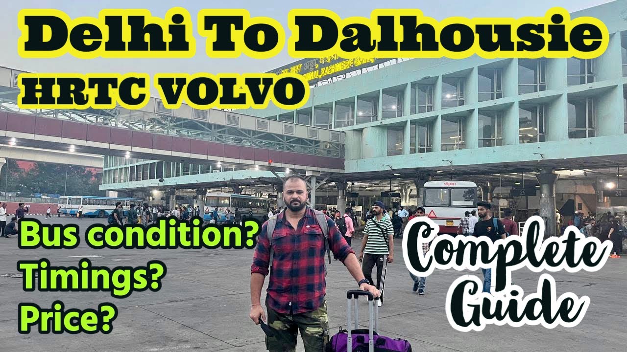 delhi to dalhousie by bus delhi to dalhousie by road delhi to