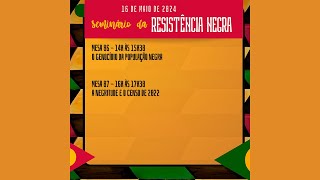 Seminário da Resistência Negra | Racismo Ambiental