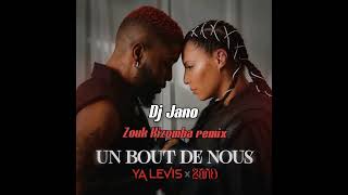 YA LEVIS X ZAHO - UN BOUT DE NOUS - ZOUK KIZOMBA REMIX - DJ JANO REMIX 🎧 Resimi