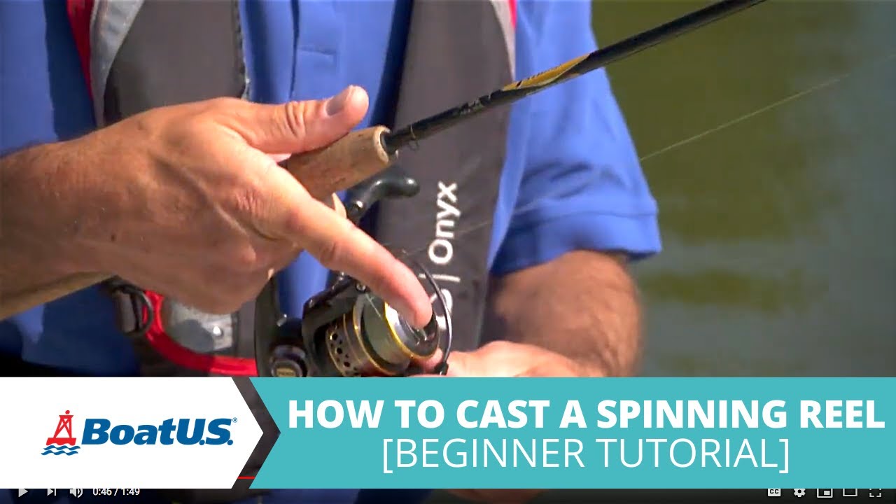 Fishing Basics: How To Cast A Spinning Reel | BoatUS