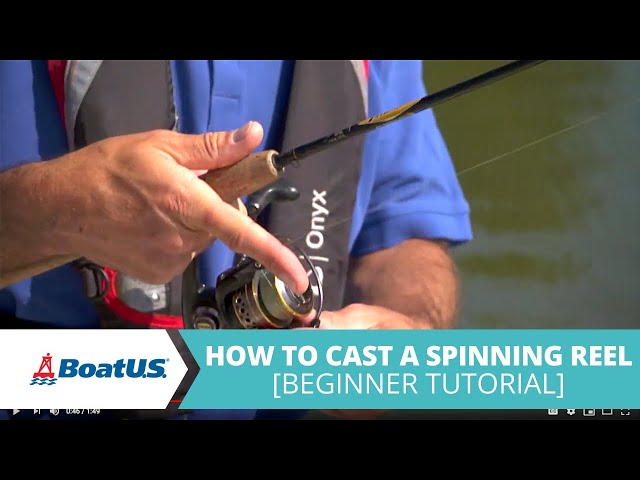 Fishing Basics: How To Cast A Spinning Reel