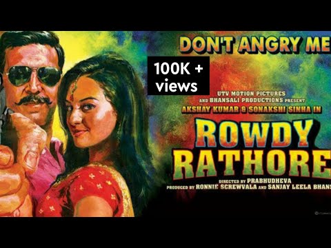 Rowdy Rathore Full Movie Original Hd Akshay Kumar Sonakshi Sinha Latest Hindi Movie Youtube