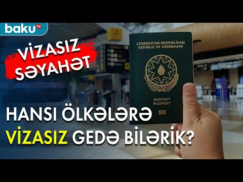 Azərbaycanlılar 68 ölkəyə vizasız gedə bilərlər - Baku TV