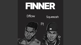 Finner (feat. Squeezah)