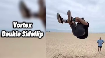 Vortex Double Sideflip- Bob Reese (Tricking)