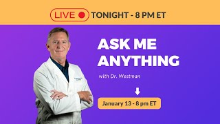 LIVE - Keto AMA (Ask Me Anything) with Dr. Westman (8 PM ET)