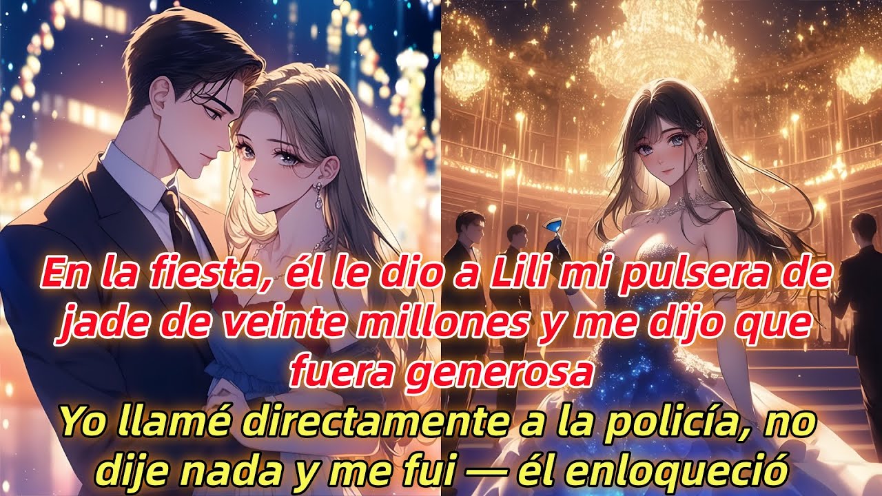 En la fiesta, él le dio a Lili mi pulsera de jade de veinte millones y me dijo que fuera generosa.