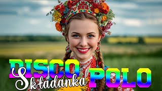 NAJLEPSZE REMIXY DISCO POLO 🔥 DISCO POLO W REMIXACH 2025 ❌DISCO SZTOSY 2025