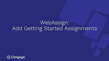 WebAssign: Add Getting Started Assignments