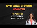 Royal Nursing College Coimbatore Low Fee Diploma Nursing GNM BSc Msc Nursing College