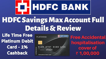 HDFC Bank Savings Max Account Full Details & Review | Get Free Health Insurance 🔥